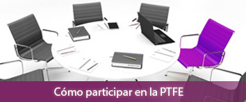 Cmo participar en la PTFE