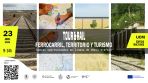 Jornada: TOUR&RAIL �Ferrocarril, territorio y turismo. Nuevas oportunidades en l�neas de d�bil tr�fico� Madrid, 23 de abril
